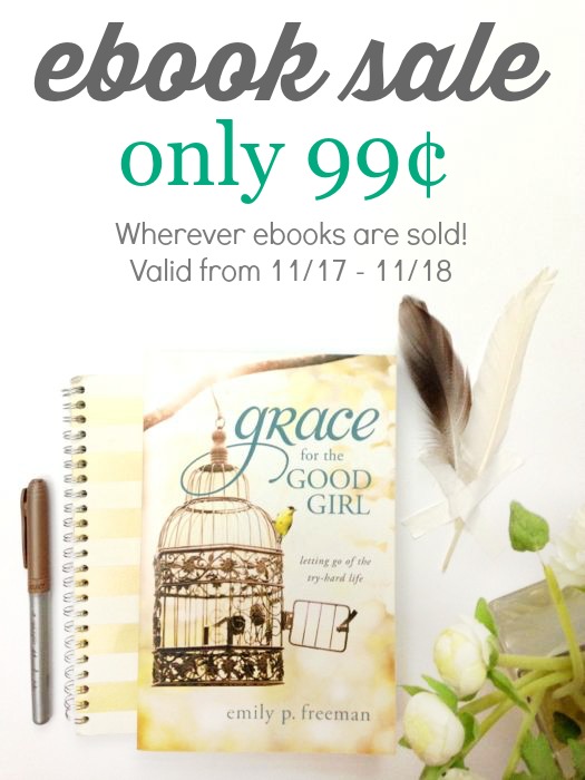 Grace for the Good Girl ebook only 99 cents