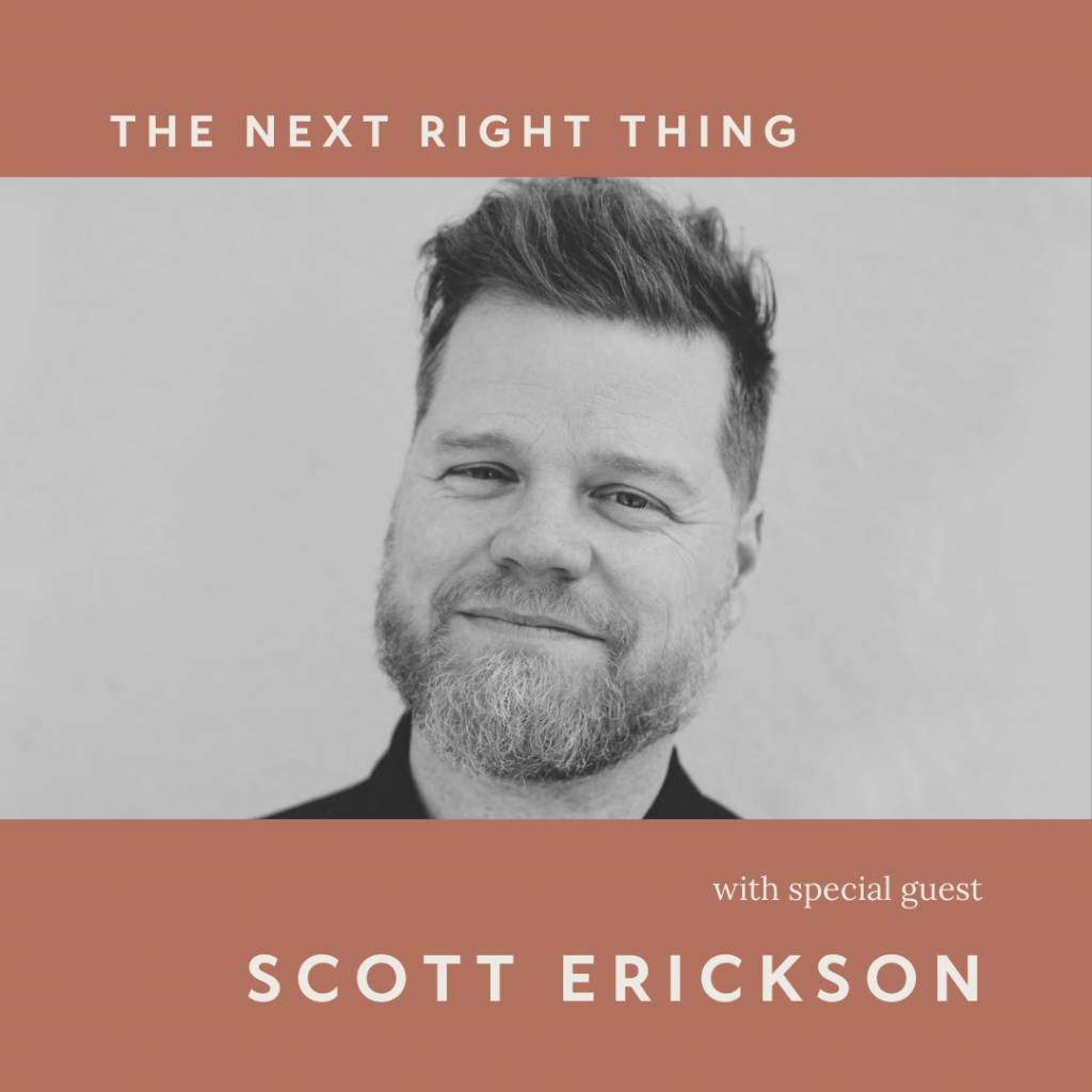209: Find Life After the Death of A Dream with Scott Erickson