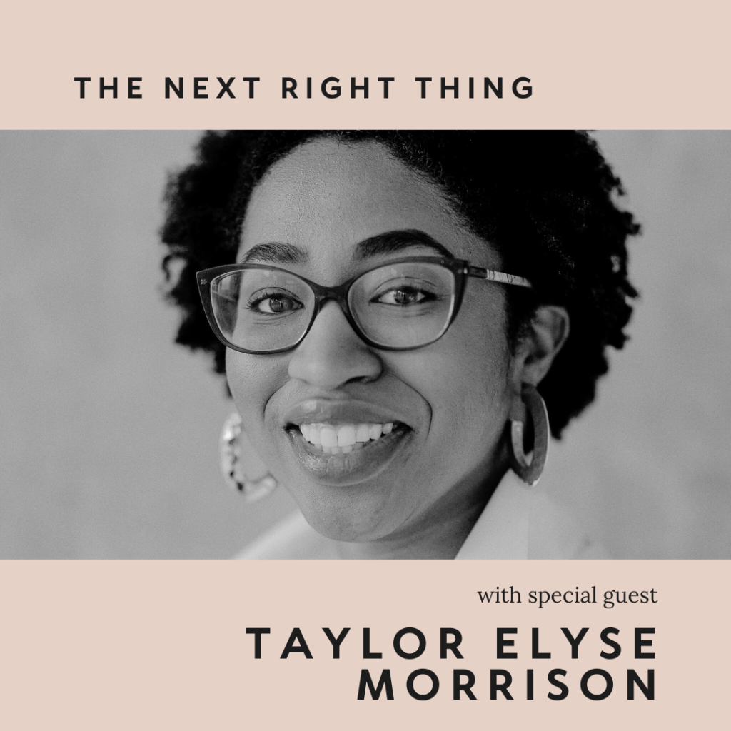 276: Why Self-Care Isn’t Selfish with Taylor Elyse Morrison